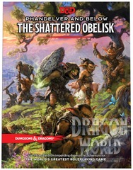 Phandelver and Below: the Shattered Obelisk